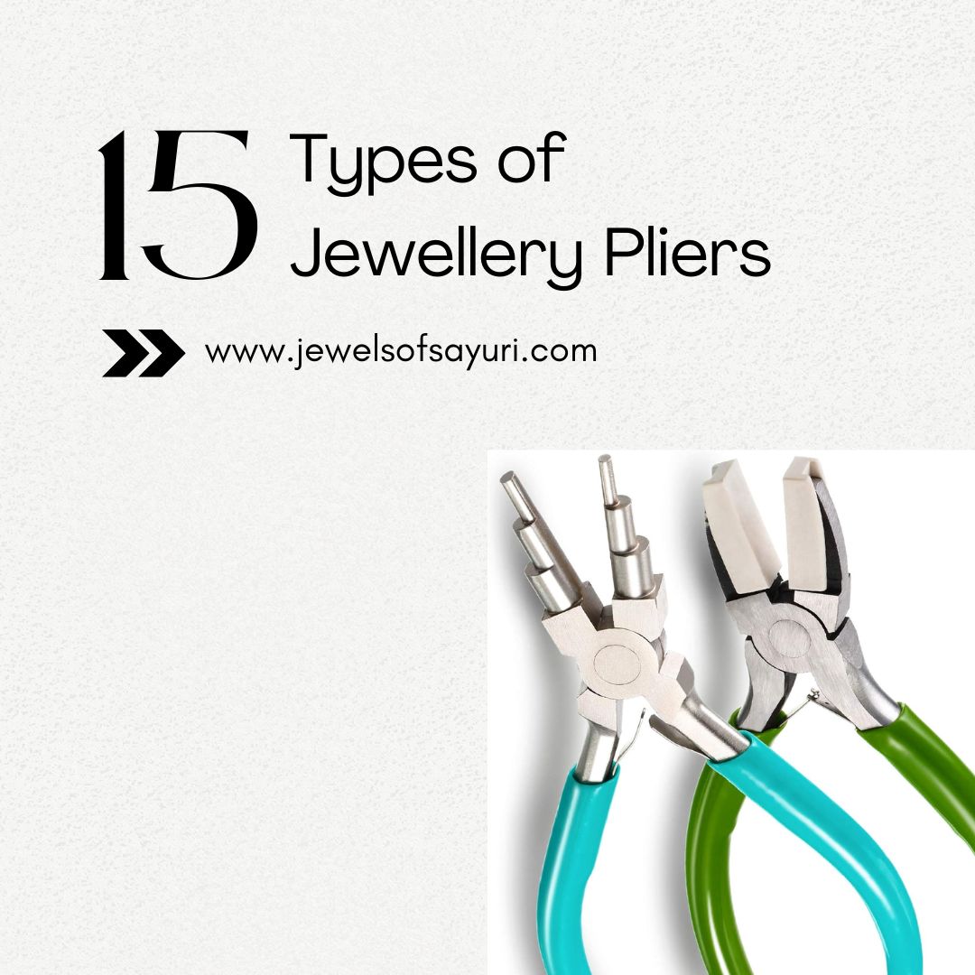 15 types of jewellery plier