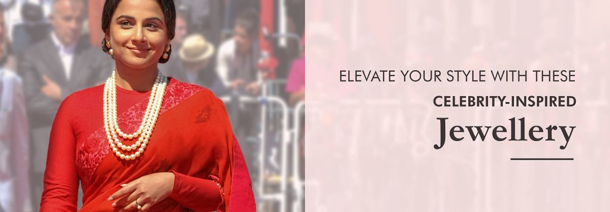 Elevate Your Style With These Celebrity-Inspired Jewellery