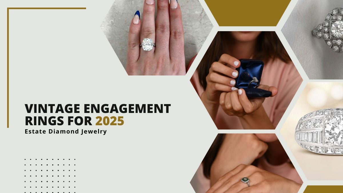 Vintage Engagement Rings and customers collection