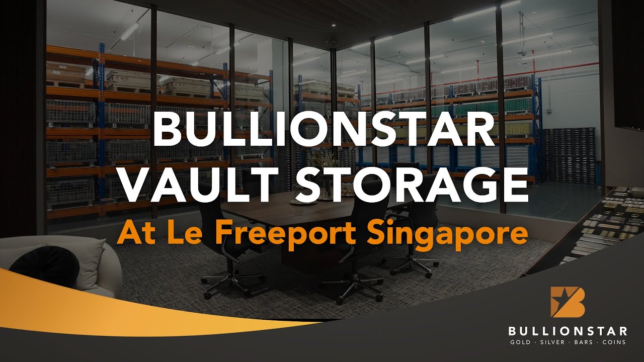 BULLIONSTAR |新加坡自由港：挖掘机的世界一流存储