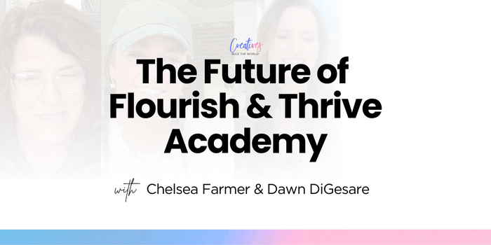 The Future of Flourish & Thrive Academy