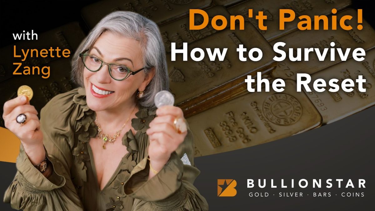Lynette Zang：别惊慌！多少黄金、白银？重置后生存所需的金钱