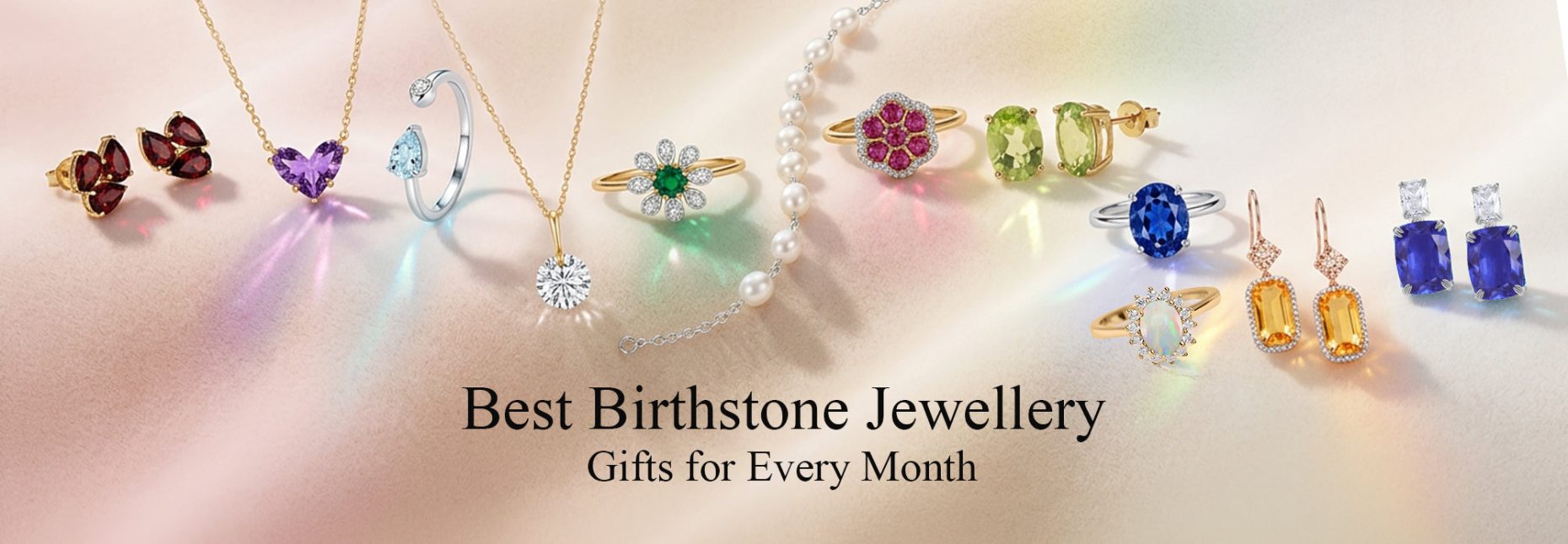 Best Birthstone Jewellery Gifts for Every Month